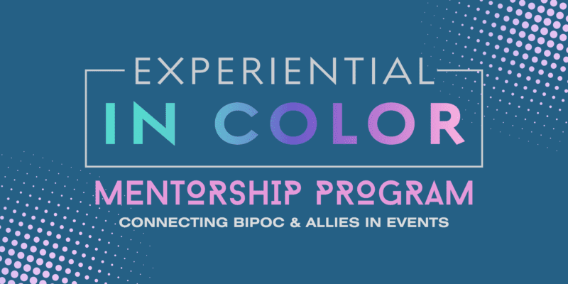 Experiential in Color Mentorship Program 2025